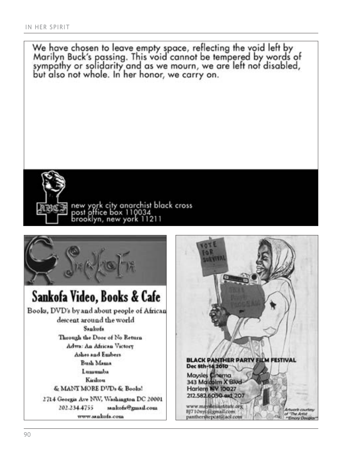 PIRIT We have chosen to leave empty space, reflecting the void left by Marilyn Buck’s passing. This void cannot be fempered by words of sympathy or solidarity and as we mourn, we are left not disabled, but also not whole. In her honor, we carry on. Sankofa Video, Books & Cafe Books, DVD’s by aad about people of Africa descent arouand the world Snakobs Theough the Door of No Retura Adwa: An Afrscan Victory Abes s0d Essbers Busk Massa Lussusbs Kirikou & MANT MORE DVD, & Books! 2714 Georgan Ave NW, Washiagtoa DC 20001 2002344755 makoh@pualcom e sakohs com